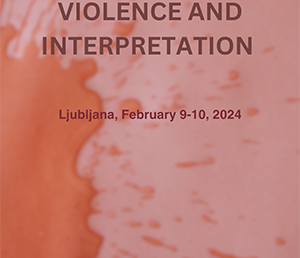 The third SFD international conference and public discussion titled “Violence and Interpretation”